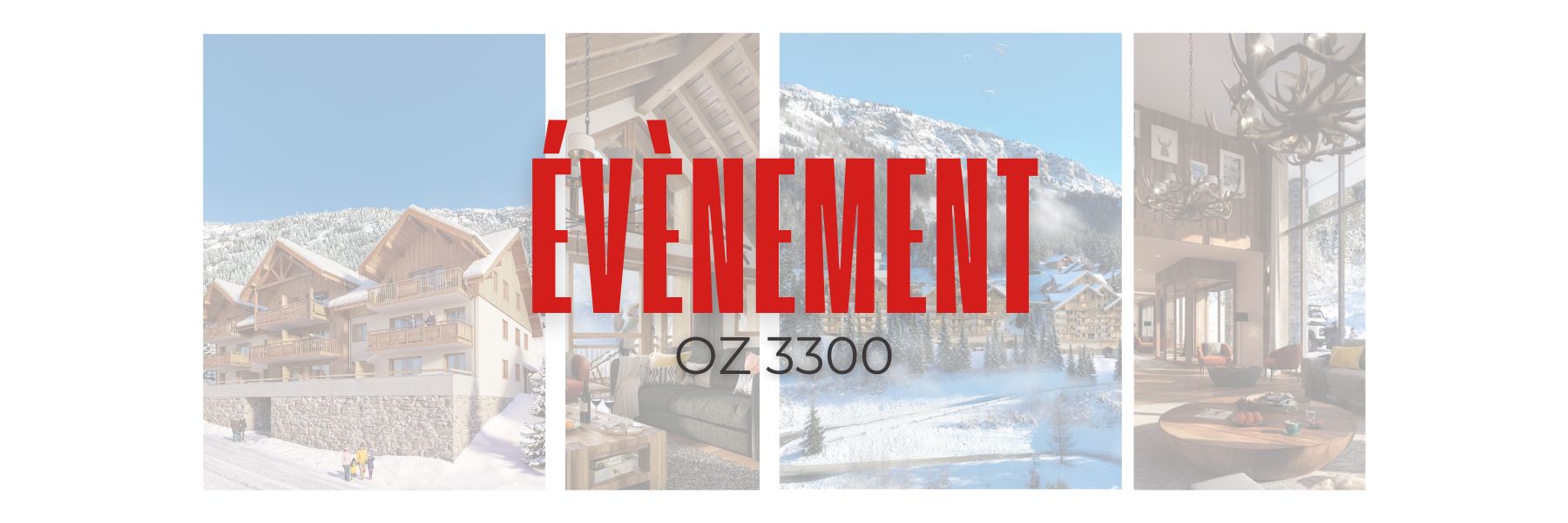Évènement montagne Oz 3300